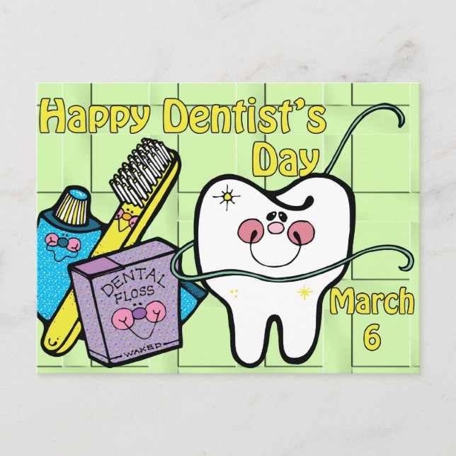 Dentist's Day March 6 Postcard (Front)