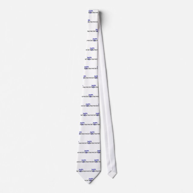 Dentists Have More Fun Tie (Front)