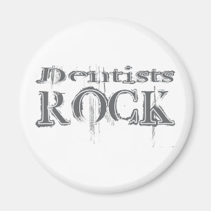 Dentists Rock Magnet
