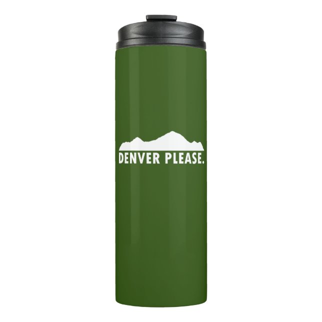 Denver Please Thermal Tumbler (Front)