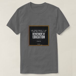 Department of Education - A MisterP Shirt