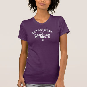 Department of Forward Planning Graphic T-Shirt