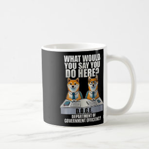 Department Of Government Efficiency D.o.g.e Doge Coffee Mug