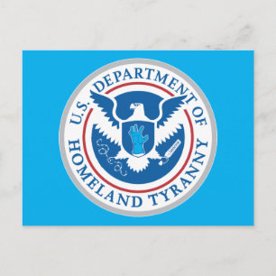 Department of Homeland Tyranny Postcard