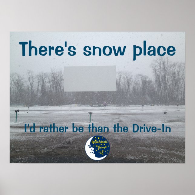 Dependable Drive In Winter Picture Poster (Front)