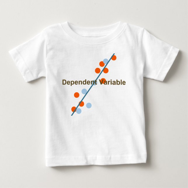 dependant variable baby T-Shirt (Front)