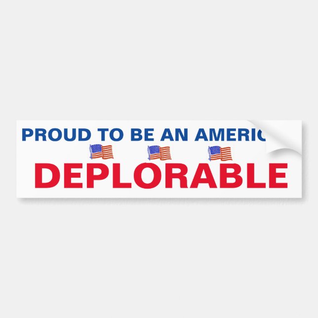 Deplorable American Pride Bumper Sticker (Front)