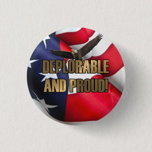 DEPLORABLE AND PROUD 3 CM ROUND BADGE