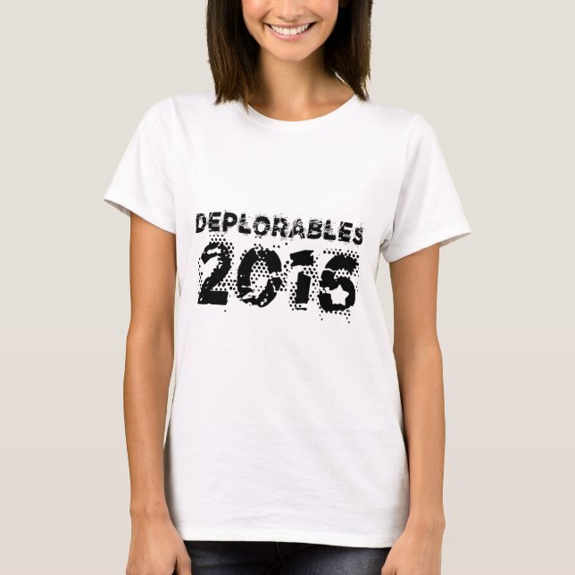 Deplorables 2016 T-Shirt (Front)