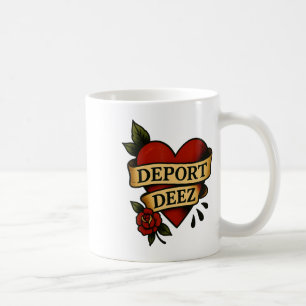 Deport Deez Ice Deportation Protest Immigration Ac Coffee Mug