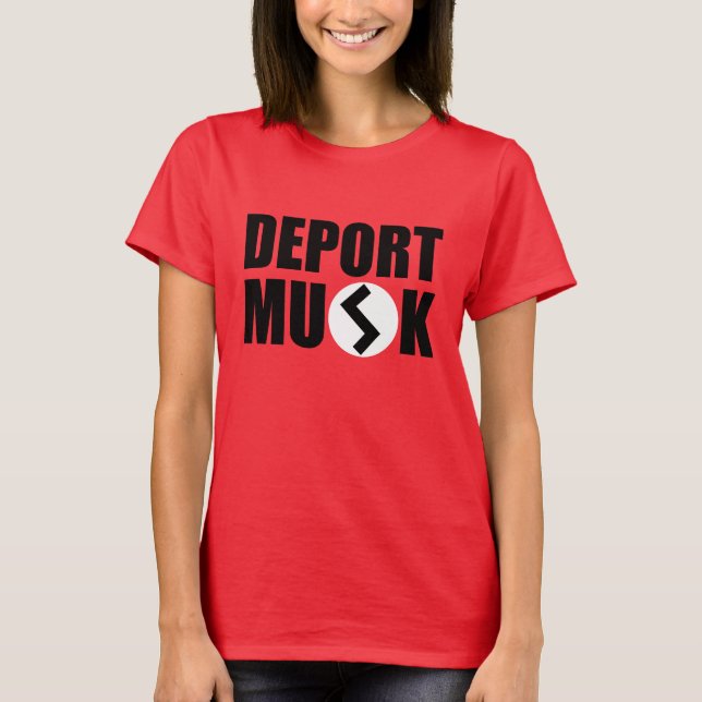 Deport Elon Musk Women's T-Shirt (Front)