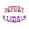 DEPORT ILLEGALS Stickers
