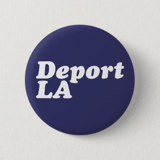 Deport LA 6 Cm Round Badge