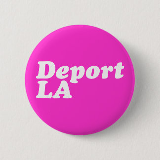 Deport LA 6 Cm Round Badge