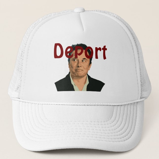 Deport Musk Trucker Hat (Front)