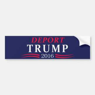 Deport Trump Bumper Sticker