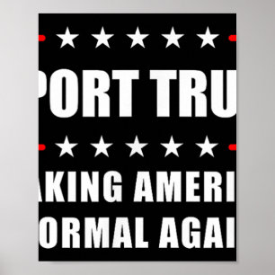 Deport Trump Make America Normal Again Funny Polit Poster