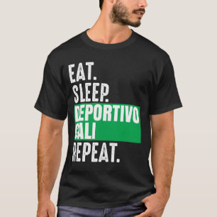 Deportivo Cali Eat Sleep Repeat Fan Colombia T-Shirt