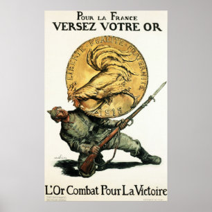 Deposit Gold For FRANCE! Fight For Victory! War Poster