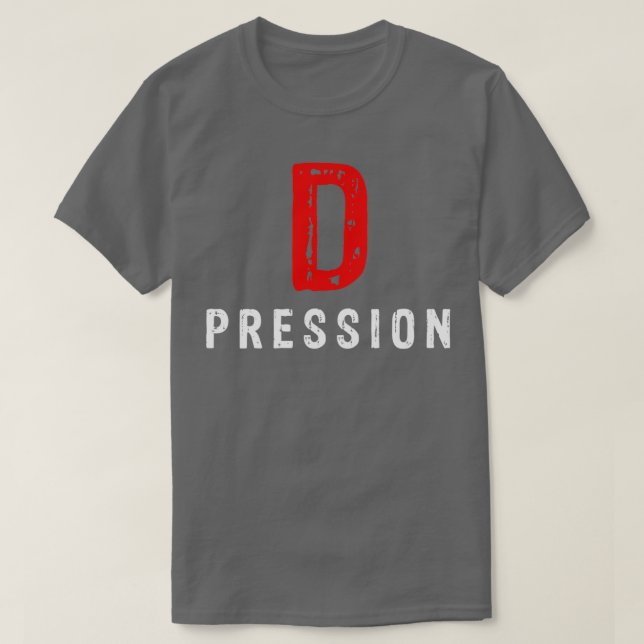 Depression 1 T-Shirt (Design Front)