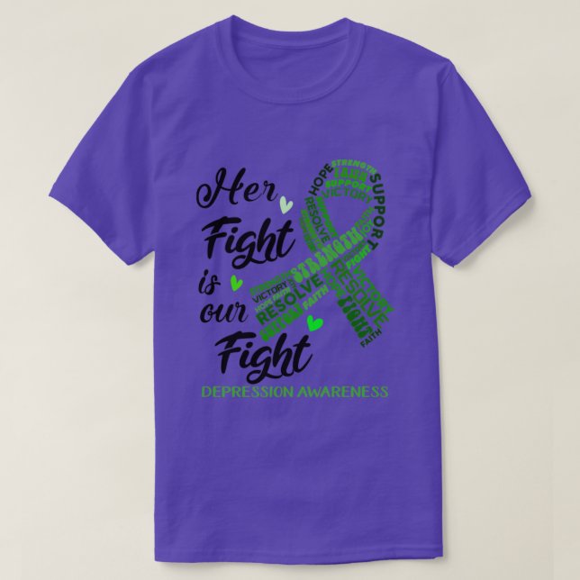 Depression Awareness Her Fight is our Fight T-Shirt (Design Front)
