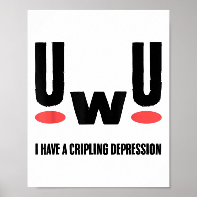 Depression I Have Crippling Depression Mental Heal Poster (Front)