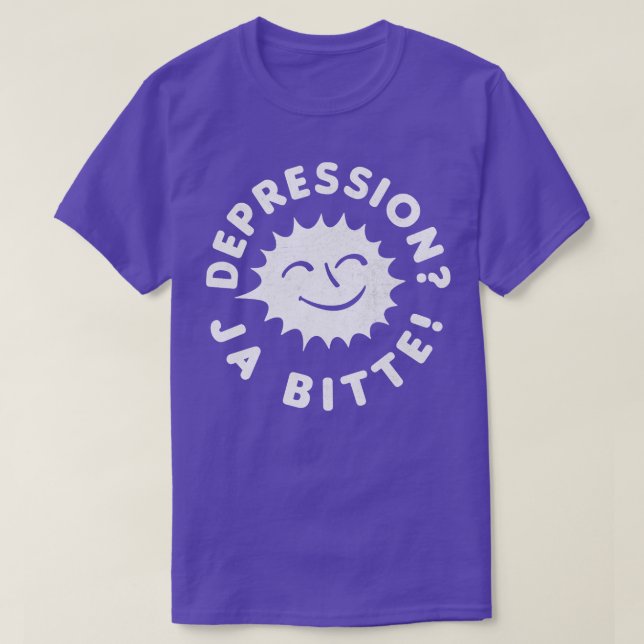 Depression Ja Bitte T-Shirt (Design Front)