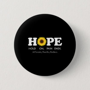 Depression Mental Health Awareness - Hold On 6 Cm Round Badge
