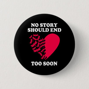 Depression Suicide Awareness No Story Should End T 6 Cm Round Badge