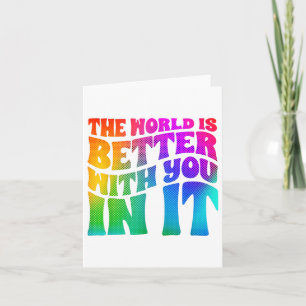 Depression World Is Better With You Mental Health Card