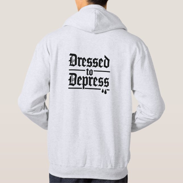 Depressive Hoodie - Sarcastic Moody Streetwear (Back)