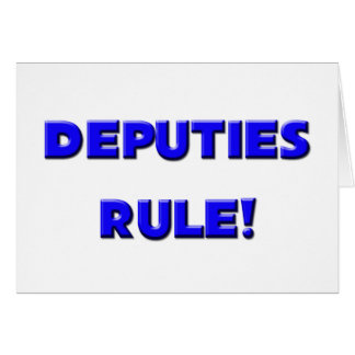 Deputies Rule!