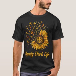 Deputy Clerk Life Sunflower T-Shirt