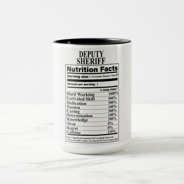 Deputy Sheriff Nutrition Facts Mug (Center)
