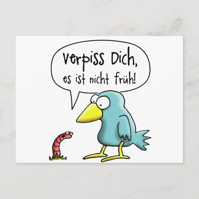Der frühe Vogel Verpiss dich, es ist nicht früh Postcard (Front)