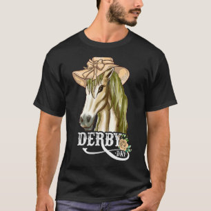 Derby Day Horse Racing Derby Dress Hats And Horse T-Shirt