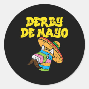 Derby De Mayo Cinco De Mayo Mexican Shirt Classic Round Sticker