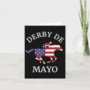 Derby De Mayo , Funny, Cinco De Mayo, Horse Race Card