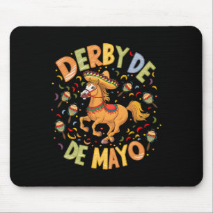 Derby De Mayo Funny Cinco De Mayo Mexican Party Mouse Mat