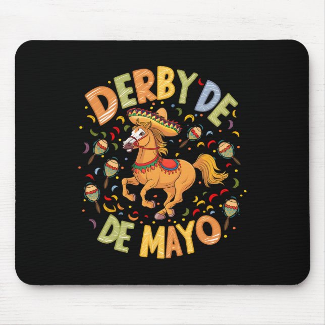 Derby De Mayo Funny Cinco De Mayo Mexican Party  Mouse Mat (Front)