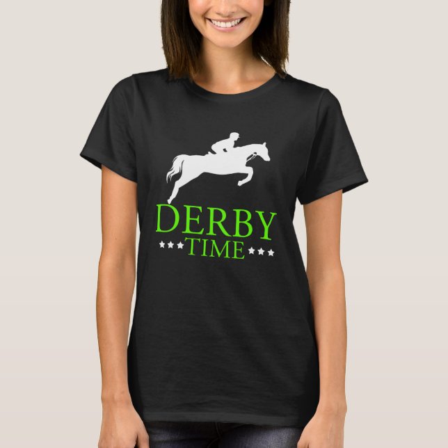 Derby Time Horse Racing Dad Horse Clothing T-Shirt (Front)