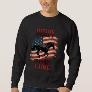 Derby Time USA Patriotic Horse Racing Fans Sweatshirt