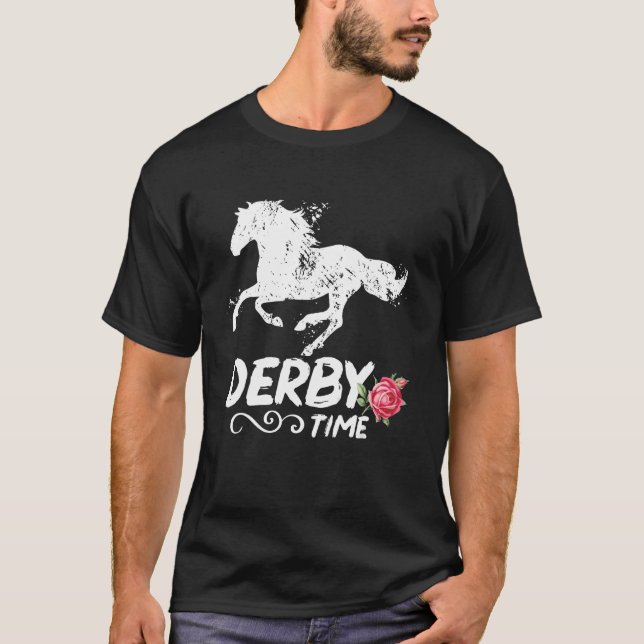 Derby Time Y all  Horses  Horse Racing Festival T-Shirt (Front)