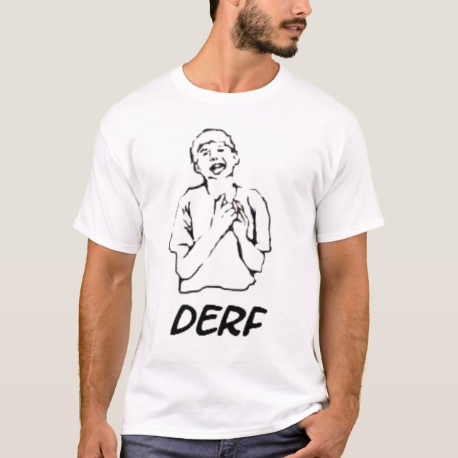 DERF T-Shirt (Front)