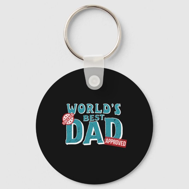 Derft World's Best Dad - Checked And Approved - Ha Key Ring (Front)