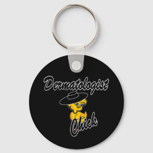 Dermatologist Chick #4 Key Ring