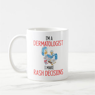Dermatologist Coffee Mug