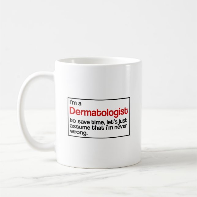 Dermatologist Doctor Coffee Mug (Left)