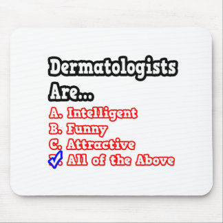 Dermatologist Quiz...Joke Mouse Mat