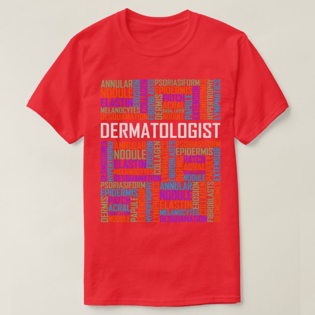 Dermatologist Words T-Shirt (Design Front)